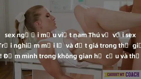 sex người mẫu việt nam Thú vị với sex cosplay anime: Trải nghiệm mới lạ và đắt giá trong thế giới cosplay! Đắm mình trong không gian hư cấu và thỏa mãn niềm đam mê của bạn!